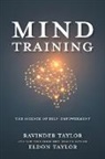Eldon Taylor, Ravinder K Taylor - Mind Training