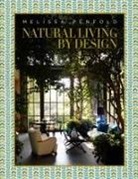 Melissa Penfold, Penfold Melissa - Natural Living by Design