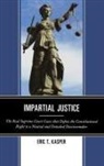Eric T. Kasper - Impartial Justice
