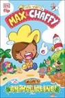 DK, Jamie Smart - Max and Chaffy: Welcome to Animal Island