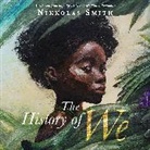 Nikkolas Smith - The History of We