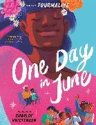 Charlot Kristensen, Tourmaline - One Day in June