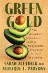 Sarah Allaback, Monique F Parsons, Monique F. Parsons - Green Gold