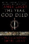 James Lacey - The Year God Died