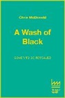 Chris Mcdonald - A Wash of Black