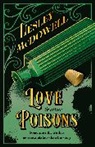 Lesley McDowell, McDowell Lesley - Love and Other Poisons