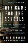Mike Hixenbaugh - They Came for the Schools