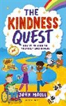 John Magee - The Kindness Quest