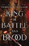 Scarlett St. Clair - King of Battle and Blood