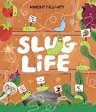 Moesha Kellaway - Slug Life