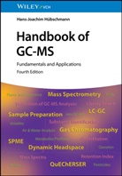 Hans-Joachim Hübschmann - Handbook of GC-MS