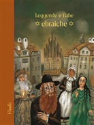 Lucie Müllerová, Harald Salfellner - Leggende e fiabe ebraiche