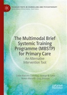 Carles Barcons Comellas, Cory Johnson, Mariotti, Mauro Mariotti, George W Saba, George W. Saba - The Multimodal Brief Systemic Training Programme (MBSTP) for Primary Care