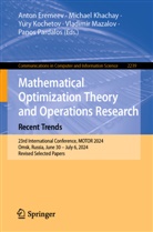 Anton Eremeev, Michael Khachay, Yury Kochetov, Yury Kochetov et al, Vladimir Mazalov, Panos Pardalos - Mathematical Optimization Theory and Operations Research: Recent Trends