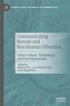 Luisa Magalhaes, Luísa Magalhães, Zara Pinto-Coelho, Helena Pires - Communicating Human and Non-Human Otherness