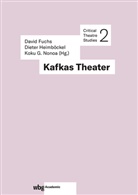 David Fuchs, Koku G Nonoa, Dieter Heimböckel, Koku G. Nonoa - Kafkas Theater