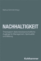 Hanns-Stephan Haas, Beate Hofmann, Beate Hofmann u a, Markus Schmidt, Christoph Sigrist - Nachhaltigkeit
