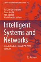 Maria Ganzha, Anh Ngoc Le, Anh Ngoc Le et al, Thi Dieu Linh Nguyen, Elena Verdú - Intelligent Systems and Networks