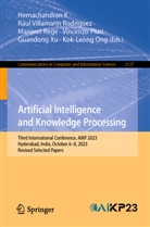 Hemachandran K, Kok-Leong Ong, Vincenzo Piuri, Manjeet Rege, Raul Villamarin Rodriguez, Guandong Xu - Artificial Intelligence and Knowledge Processing
