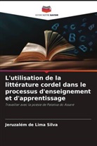 Jeruzalém de Lima Silva - L'utilisation de la littérature cordel dans le processus d'enseignement et d'apprentissage