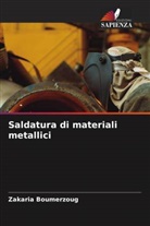 Zakaria Boumerzoug - Saldatura di materiali metallici