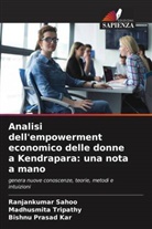 Bishnu Prasad Kar, Ranjankumar Sahoo, Madhusmita Tripathy - Analisi dell'empowerment economico delle donne a Kendrapara: una nota a mano