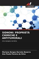 Mariana Borges Barreto Bezerra, Ana Paula Pereira Da Silva - SIDNONI: PROPRIETÀ CHIMICHE E ANTITUMORALI