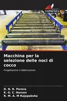 K. G. C. Harsan, D. N. R. Perera, R. M. A. M Rajapaksha - Macchina per la selezione delle noci di cocco
