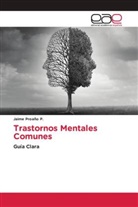 Jaime Proaño P. - Trastornos Mentales Comunes
