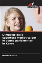 Mildred Barasa - L'impatto della copertura mediatica per le donne parlamentari in Kenya