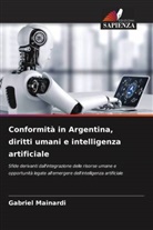 Gabriel Mainardi - Conformità in Argentina, diritti umani e intelligenza artificiale