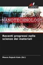Meera Rajesh Kale (Ed., Meera Rajesh Kale (Ed.) - Recenti progressi nelle scienze dei materiali