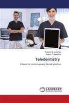 Rajesh T. Anegundi, Siyarani S. Juwarkar - Teledentistry