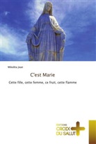 Mikelita Jean - C'est Marie