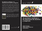 Arshia Berry, Rohit Chauhan, Muhammad Shaharyar - Un polímero sustituye a las aleaciones de aluminio y magnesio