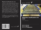 K. G. C. Harsan, D. N. R. Perera, R. M. A. M Rajapaksha - Máquina clasificadora de coco