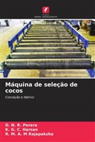 K. G. C. Harsan, D. N. R. Perera, R. M. A. M Rajapaksha - Máquina de seleção de cocos
