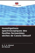 A. Y. A. Ahmed, Ali Marouf - Investigations spectroscopiques des feuilles fermentées sèches de Cassia Obtusif