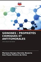 Mariana Borges Barreto Bezerra, Ana Paula Pereira Da Silva - SIDNONES : PROPRIÉTÉS CHIMIQUES ET ANTITUMORALES