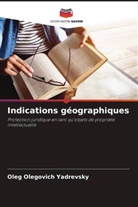 Oleg Olegovich Yadrevsky - Indications géographiques