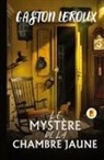 Gaston Leroux - Le Mystère De La Chambre Jaune