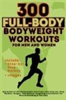 Be. Bull Publishing, Vasquez - 300 Full-Body Body Weight Workouts Book for Men and Women