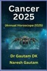 Gautam Dk, Naresh Gautam - Cancer 2025