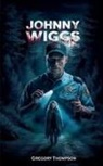 Gregory Thompson - Johnny Wiggs