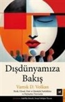 Vamik D. Volkan - Disdünyamiza Bakis