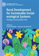 Claudia Baldwin, Séverine van Bommel, van Bommel, Séverine van Bommel - Rural Development for Sustainable Social-ecological Systems