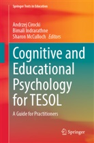 Andrzej Cirocki, Bimali Indrarathne, Sharon McCulloch - Cognitive and Educational Psychology for TESOL