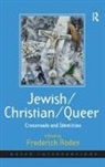 Frederick (EDT) Roden, Frederick Roden, Roden Frederick - Jewish/Christian/queer