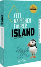 Marc Herbrechter - Fettnäpfchenführer Island