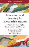 Thomas Macintyre, Thomas (Transformations to Sustainabili Macintyre, Daniella Tilbury, Tilbury Daniella, Arjen Wals, Wals Arjen - Education and Learning for Sustainable Futures